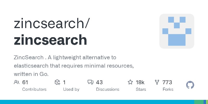 GitHub - zincsearch/zincsearch: ZincSearch . A lightweight alternative to elasticsearch that requires minimal resources, written…