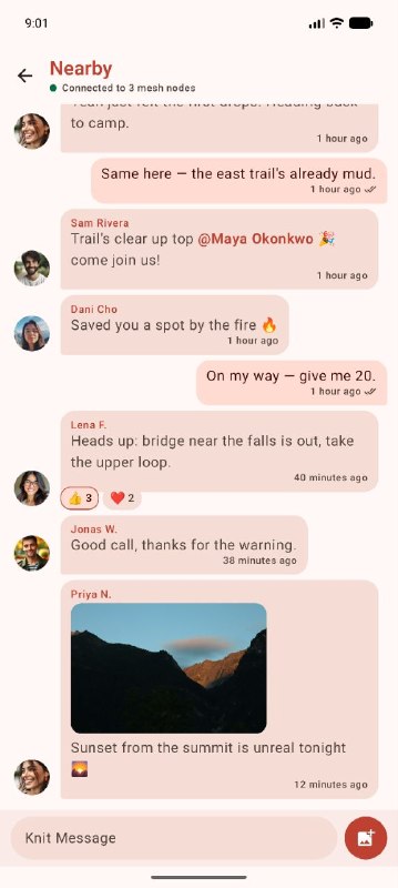 Knit-开源离线自组网加密聊天软件An offline, serverless mesh messenger for Android — end-to-end encrypted, no internet, no accounts, no Google Play services.Your phones talk directly to each other over Wi-Fi Aware and Bluetooth LE, and relay for one another hop by hop.